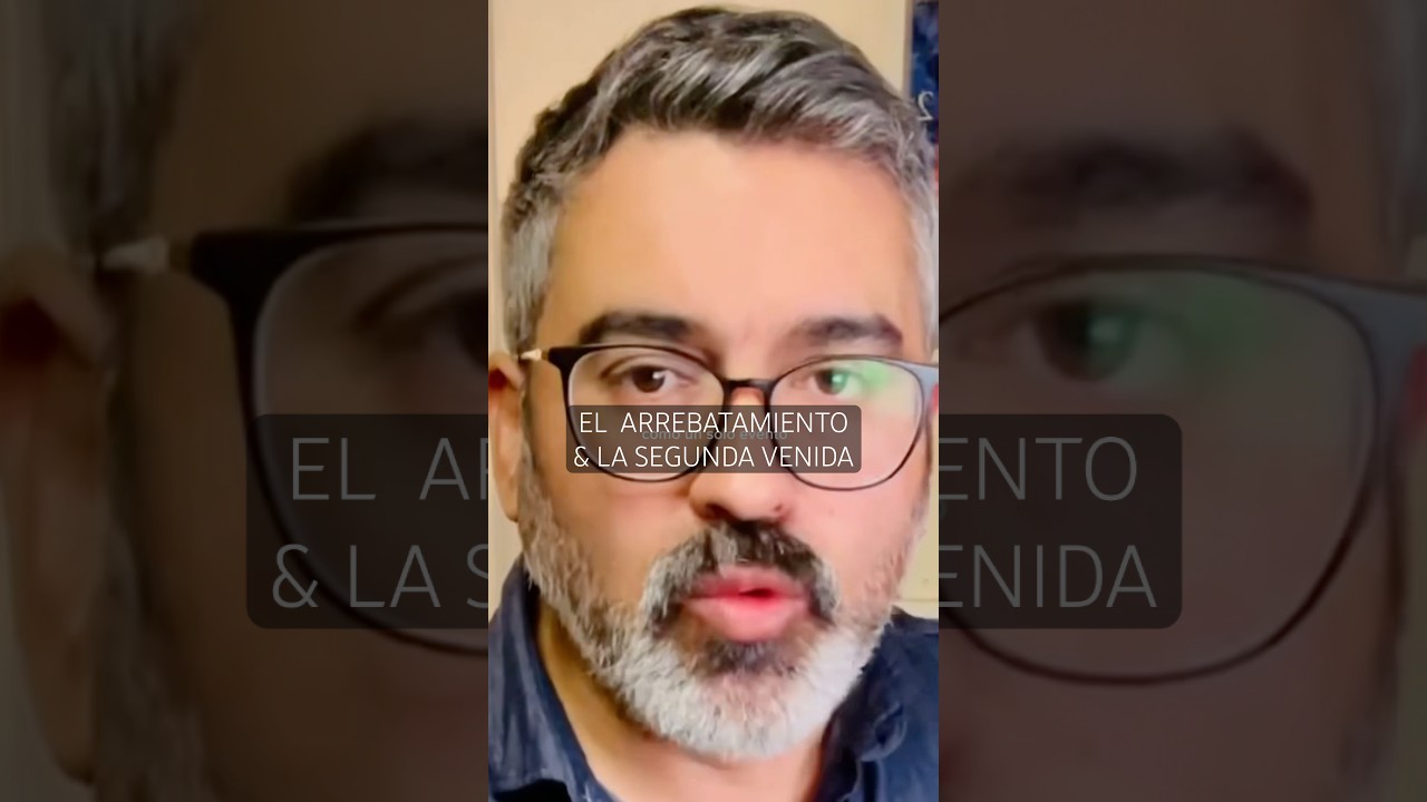 EL RAPTO Y LA SEGUNDA VENIDA #cristo #gracia #biblia #solascriptura #falsosprofetas #solascriptura