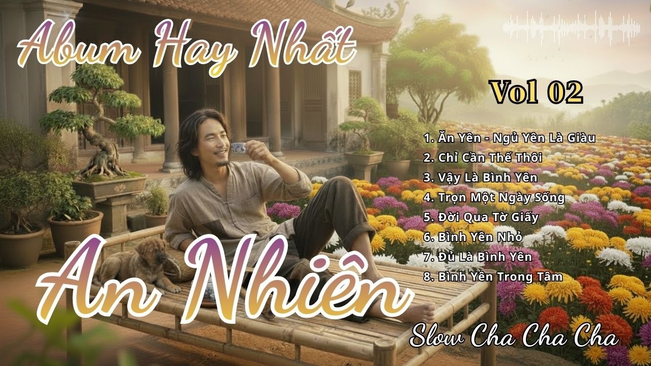 An Nhiên – Liên Khúc Nhạc Tình An Nhiên Slow Cha Cha Cha | Nhạc Bolero Thư Giãn Cực Chill