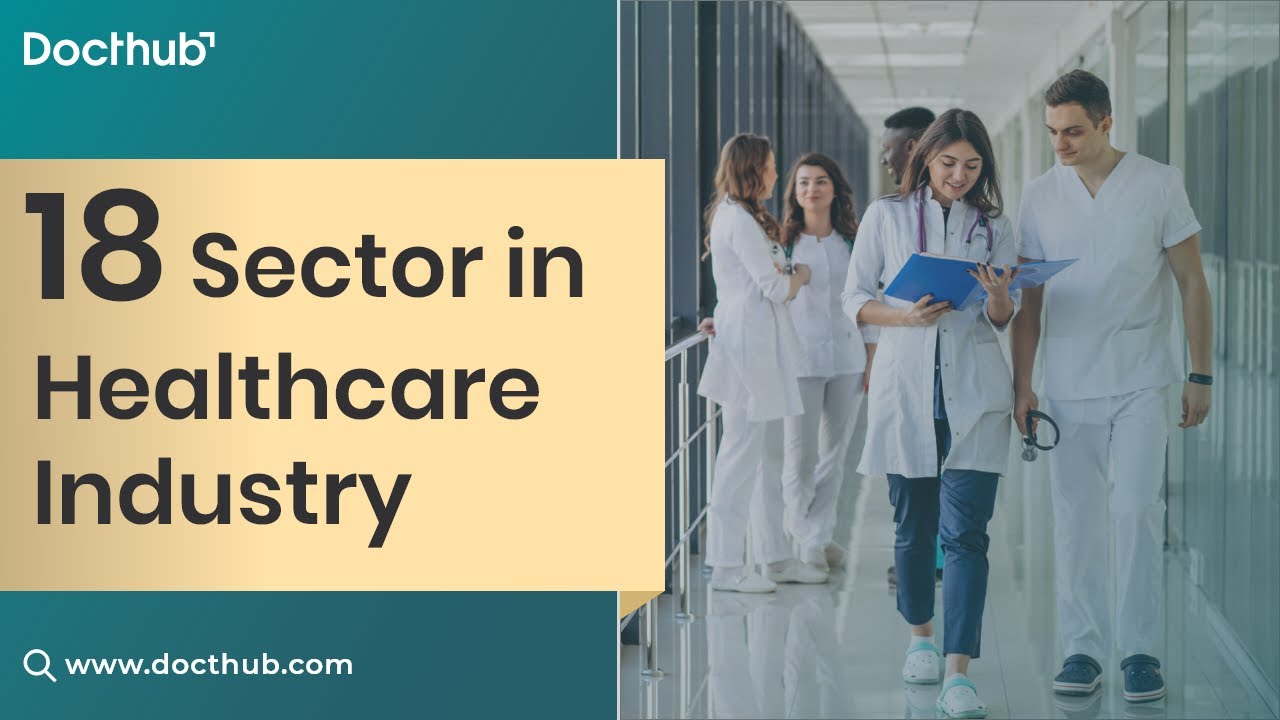 18 Sectors in Healthcare Industry | Healthcare Sector in India | Healthcare Industry