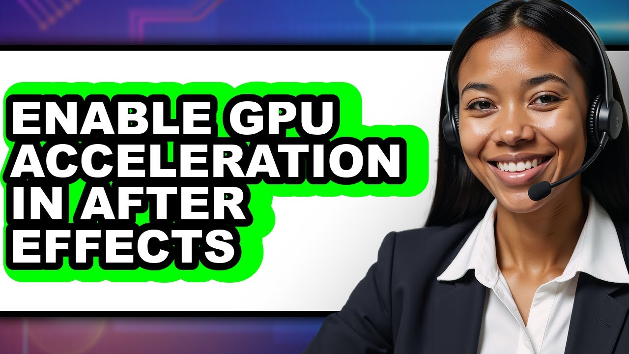 How to Enable Gpu Acceleration in After Effects (easy Method)