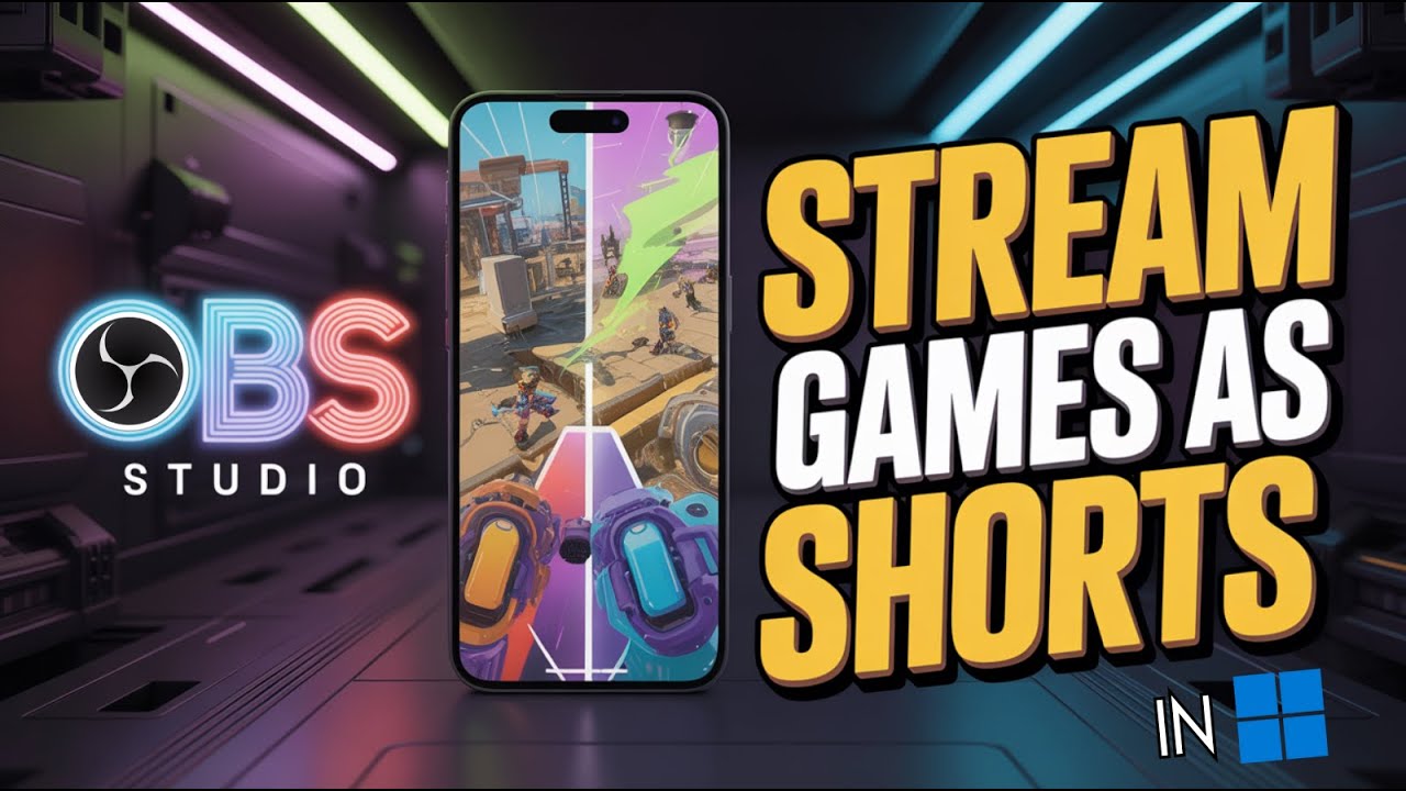 Stream Games as YouTube Shorts with OBS | Vertical Live Streaming Tutorial