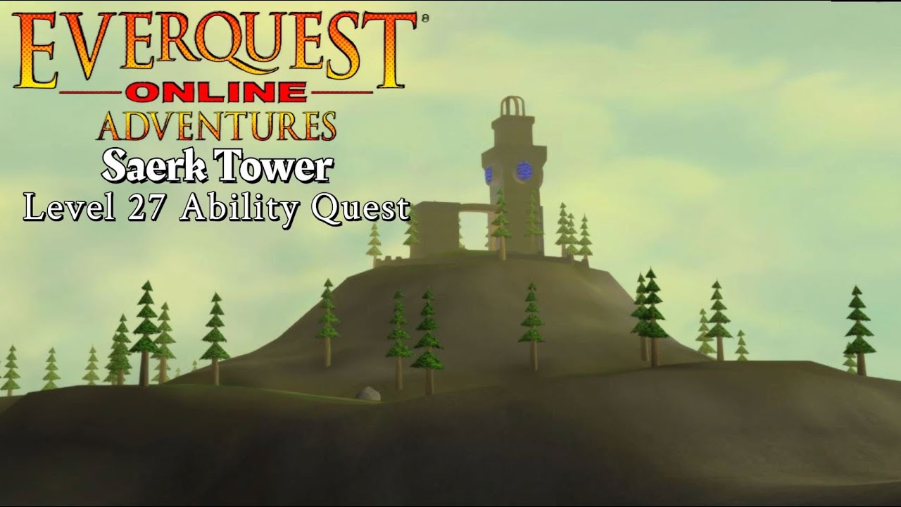 EQOA - Saerk Tower Ability Quest