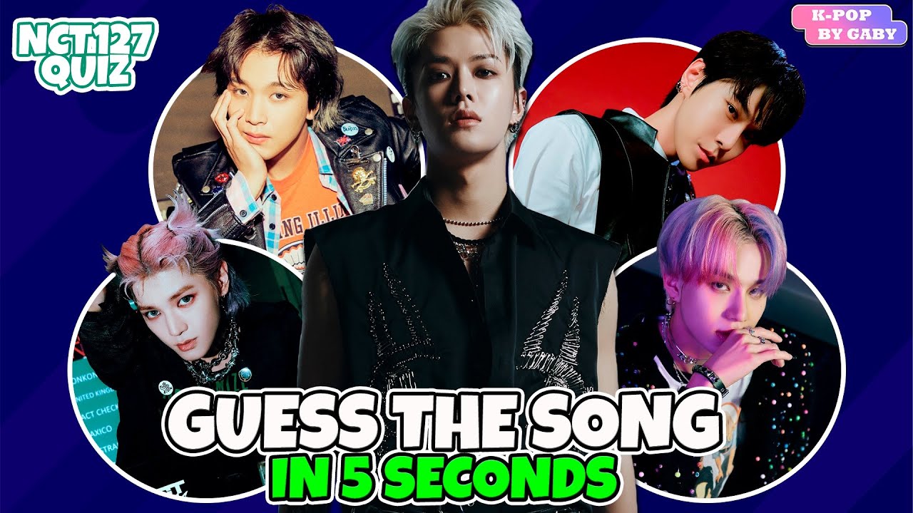 GUESS THE NCT 127 SONG | KPOP GAME | NCT 127 QUIZ
