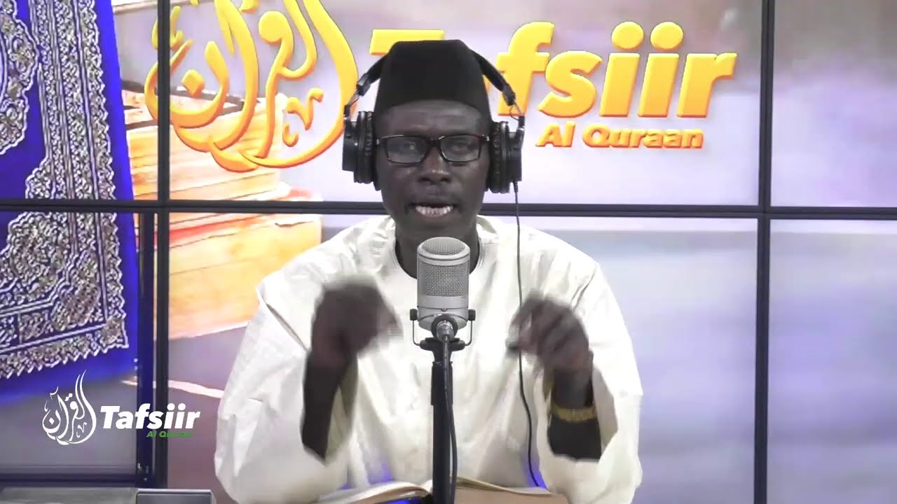 TAFSIR 2.0 : DU 14 AOUT 2021 - SOURAT LUQMAN  AVEC OUSTAZ TAIB SOCE