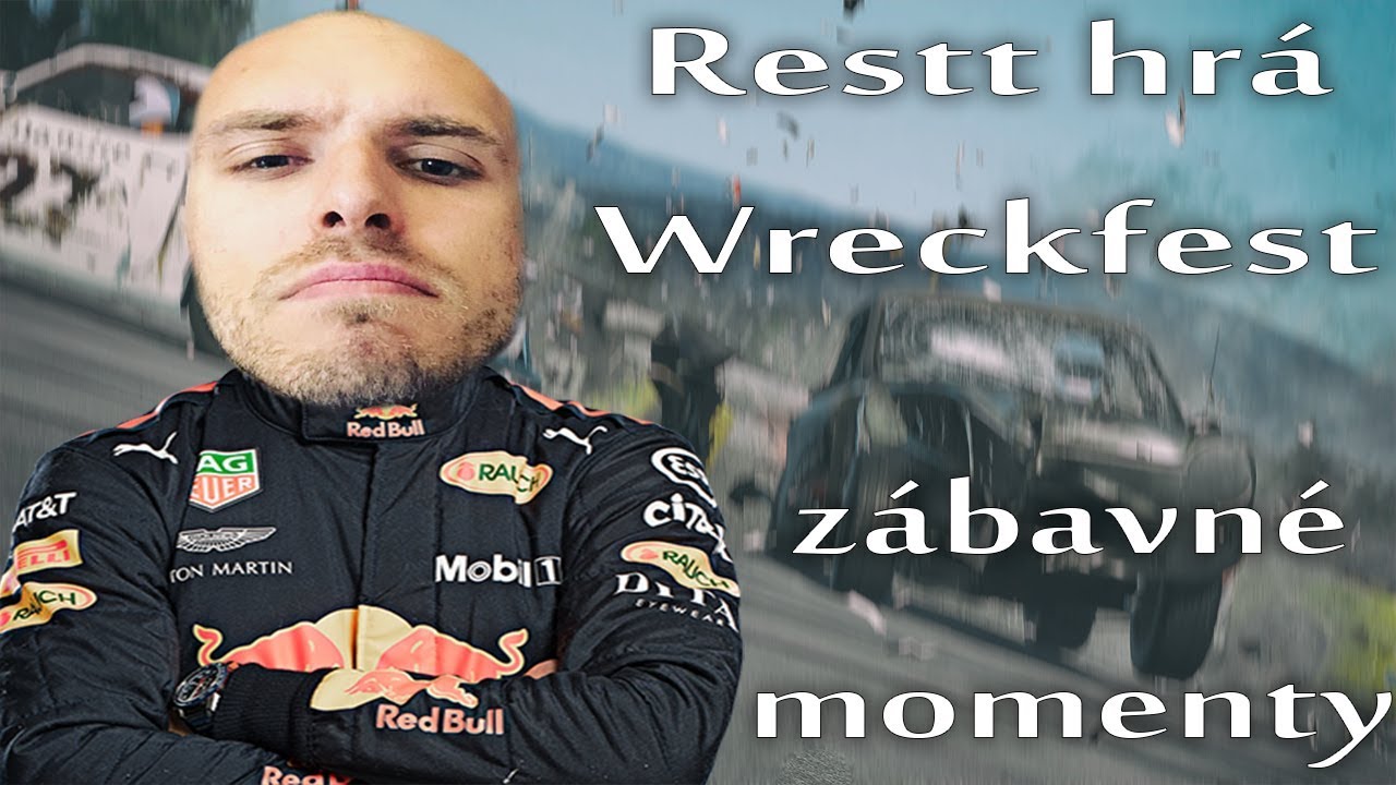 Restt - z&aacute;vody vo Wreckfest - z&aacute;bavn&eacute; momenty w/Momo,Rytmauz,Miken
