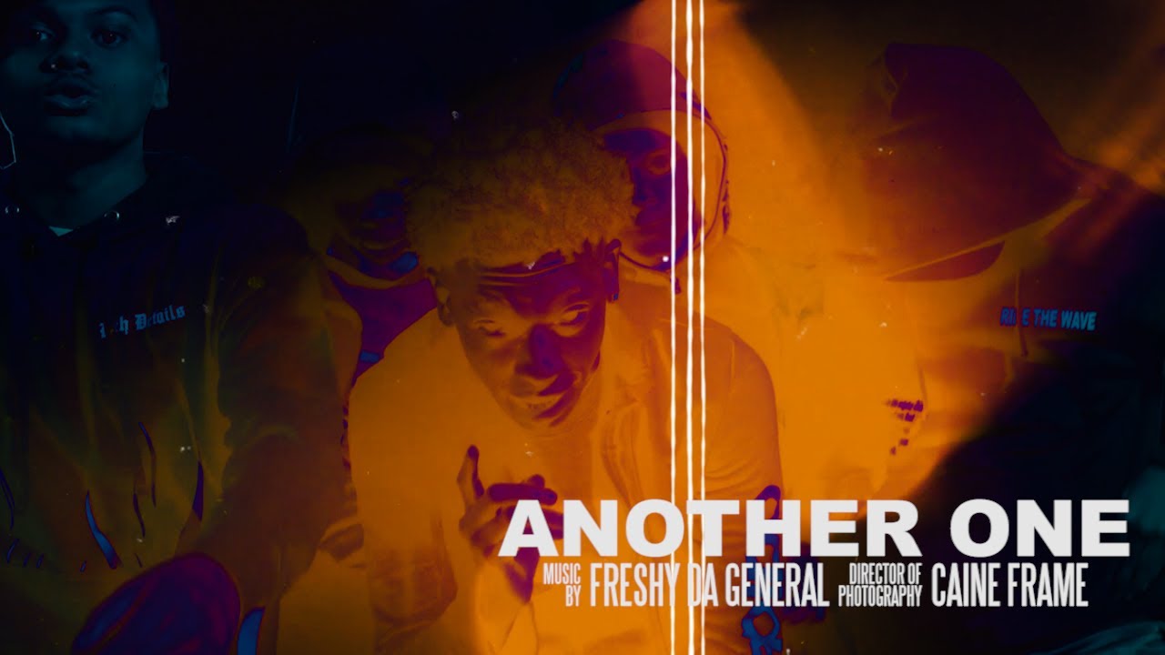 Freshy DaGeneral - Another One (Music Video) [Shot by @Mookiemadface]