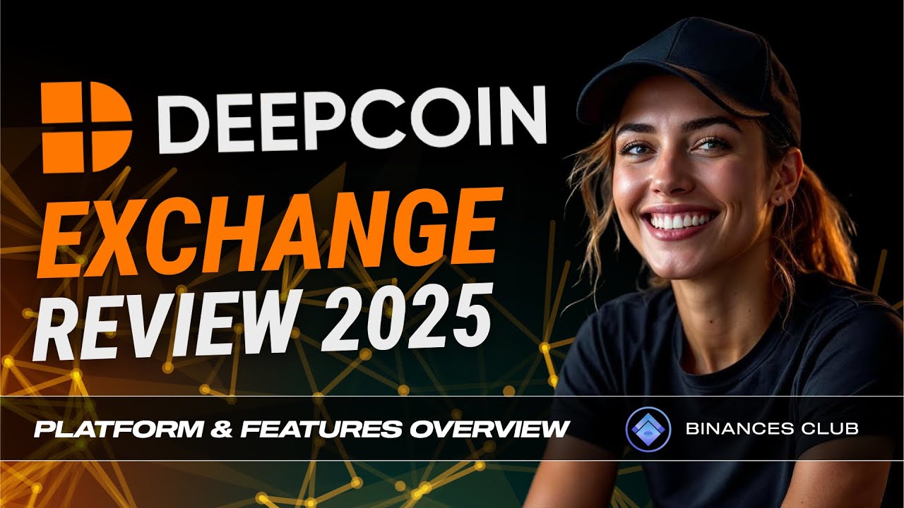 Deepcoin Exchange Review 2025 | Top Platform Features Inside