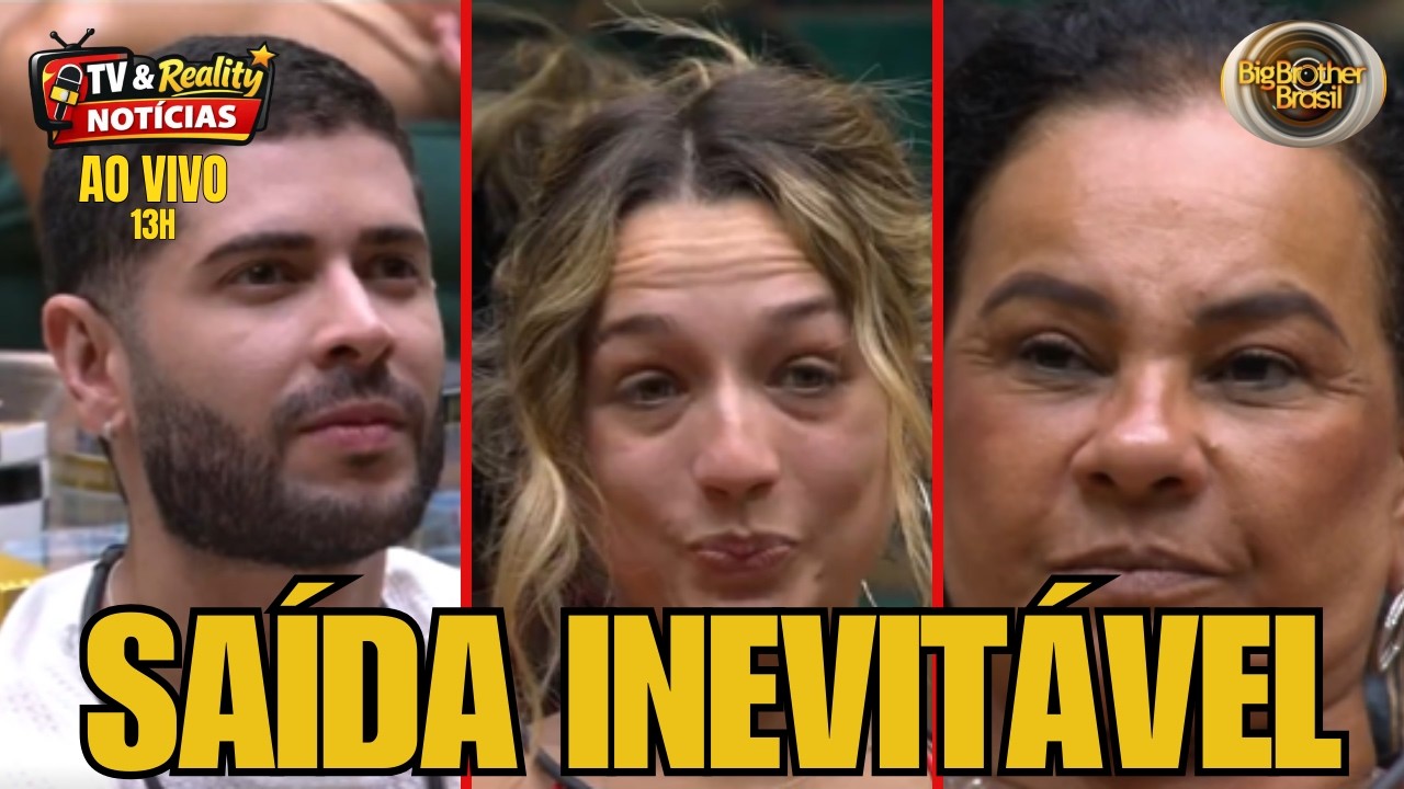 BBB 26 AO VIVO: ENQUENTES CHOCAM COM SA&Iacute;DA INEVIT&Aacute;VEL NO BBB | AS 13H