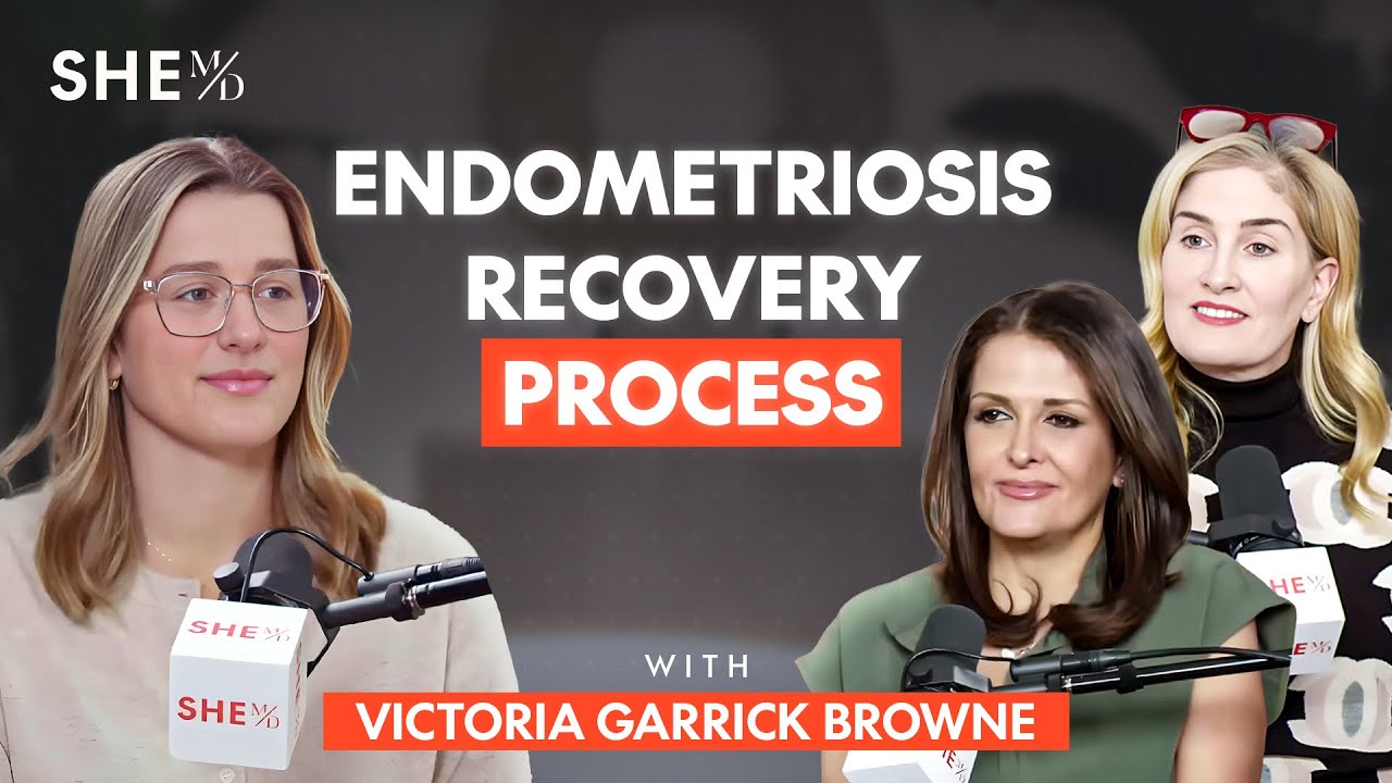 Body Image Challenges, Endometriosis Insights, & ED Recovery with Victoria Garrick Browne | SHE MD