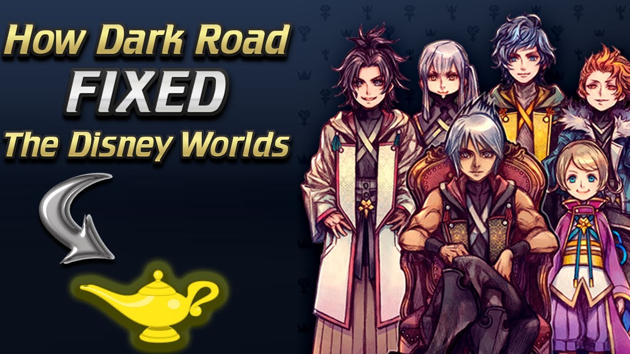 How Dark Road FIXED The Disney Worlds in Kingdom Hearts | Kingdom Hearts Commentary