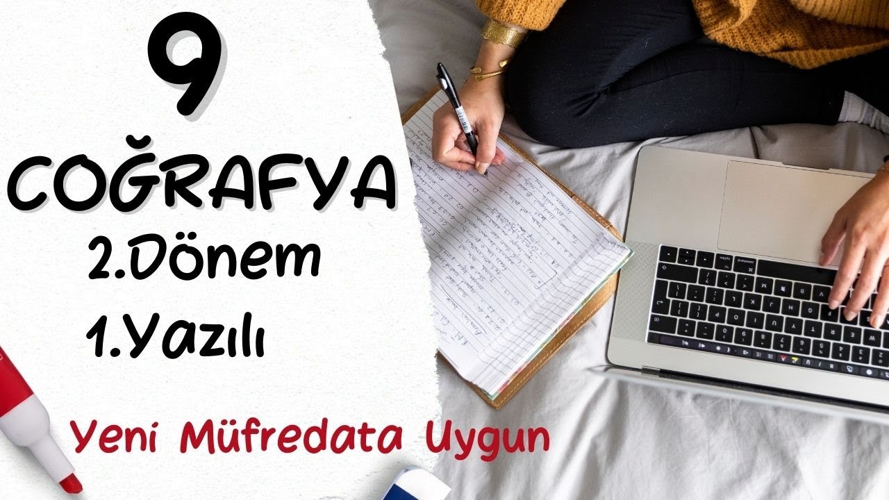 Coğrafya 9. Sınıf 2. Dönem 1. Yazılı Yeni Müfredat Senaryolara Uygun +PDF Coğrafya 9 yazılı