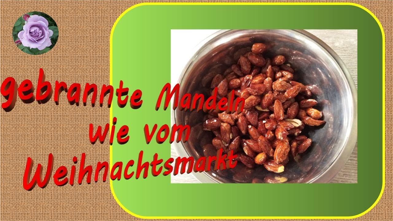 gebrannte Mandeln - den Weihnachtsmarkt ins Haus geholt