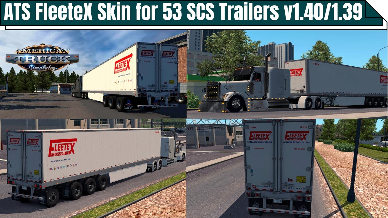 [ATS1.40-1.39.] FleteX Skin for 53 SCS Box Trailers | American Truck Simulator