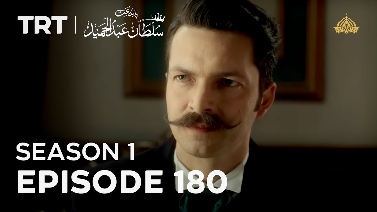 Payitaht Sultan Abdulhamid | Season 1 | Episode 180