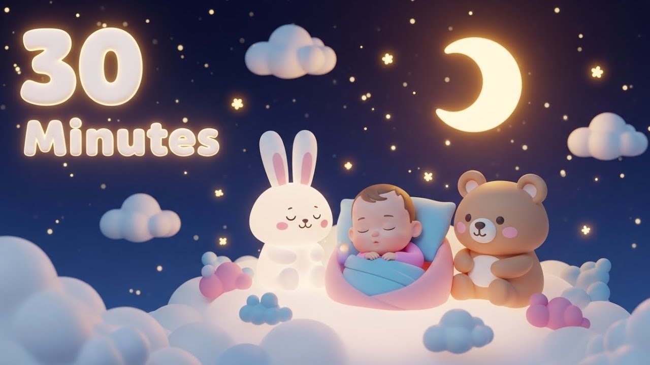 30 Minutes Baby Sleep Lullaby 🌙 Deep Calm Bedtime Music