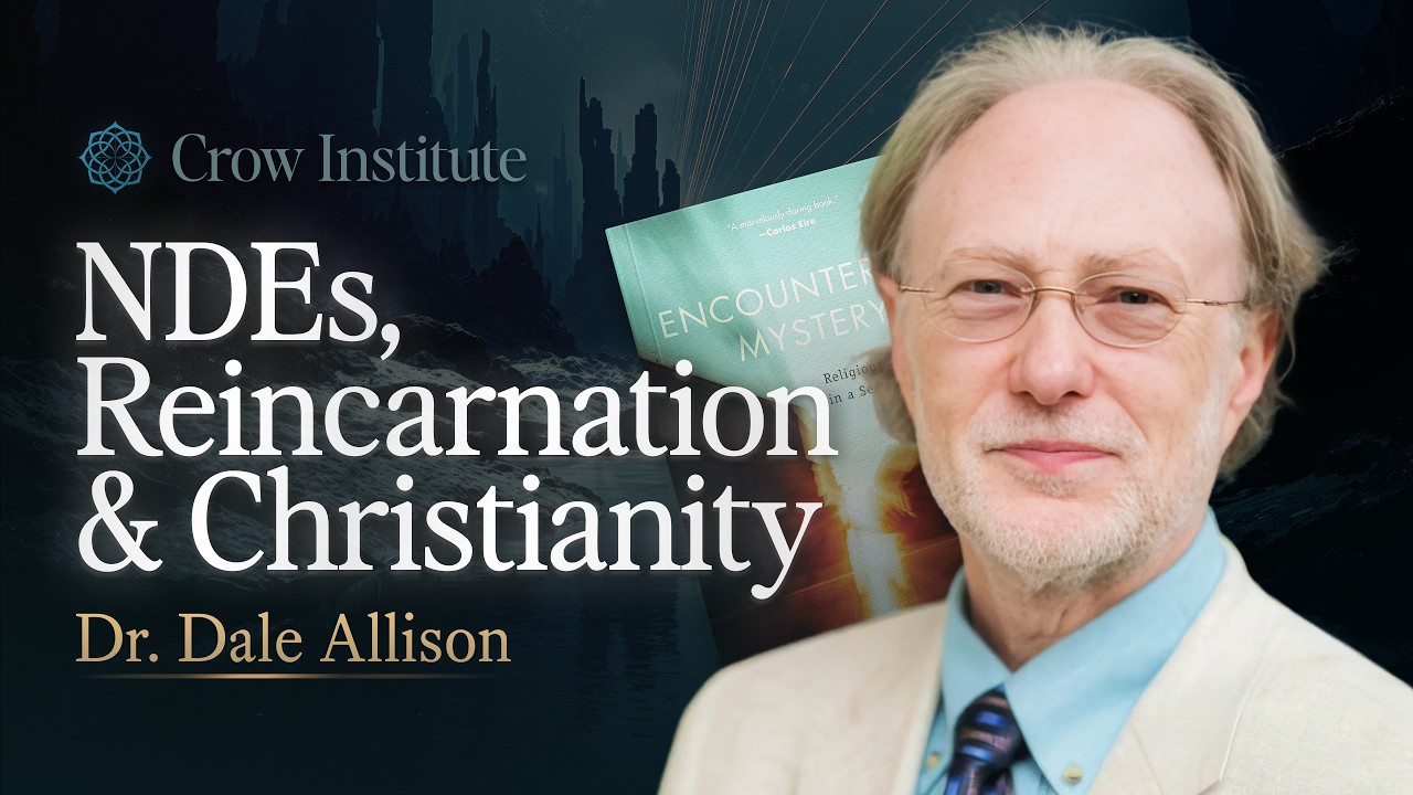 Near-Death Experiences, Reincarnation, and Christian Theology | Dr. Dale Allison