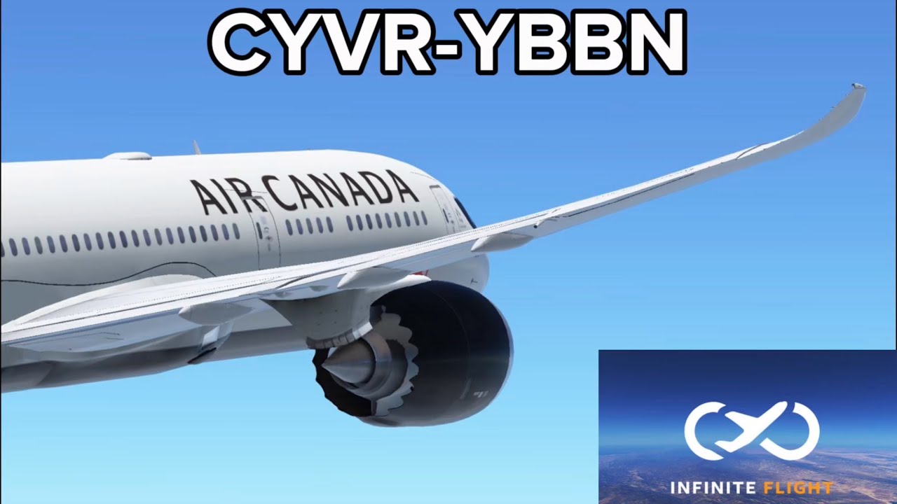 CYVR-YBBN | Air Canada 🇨🇦 787-9 | transpacific route | infinite flight (pt 1)