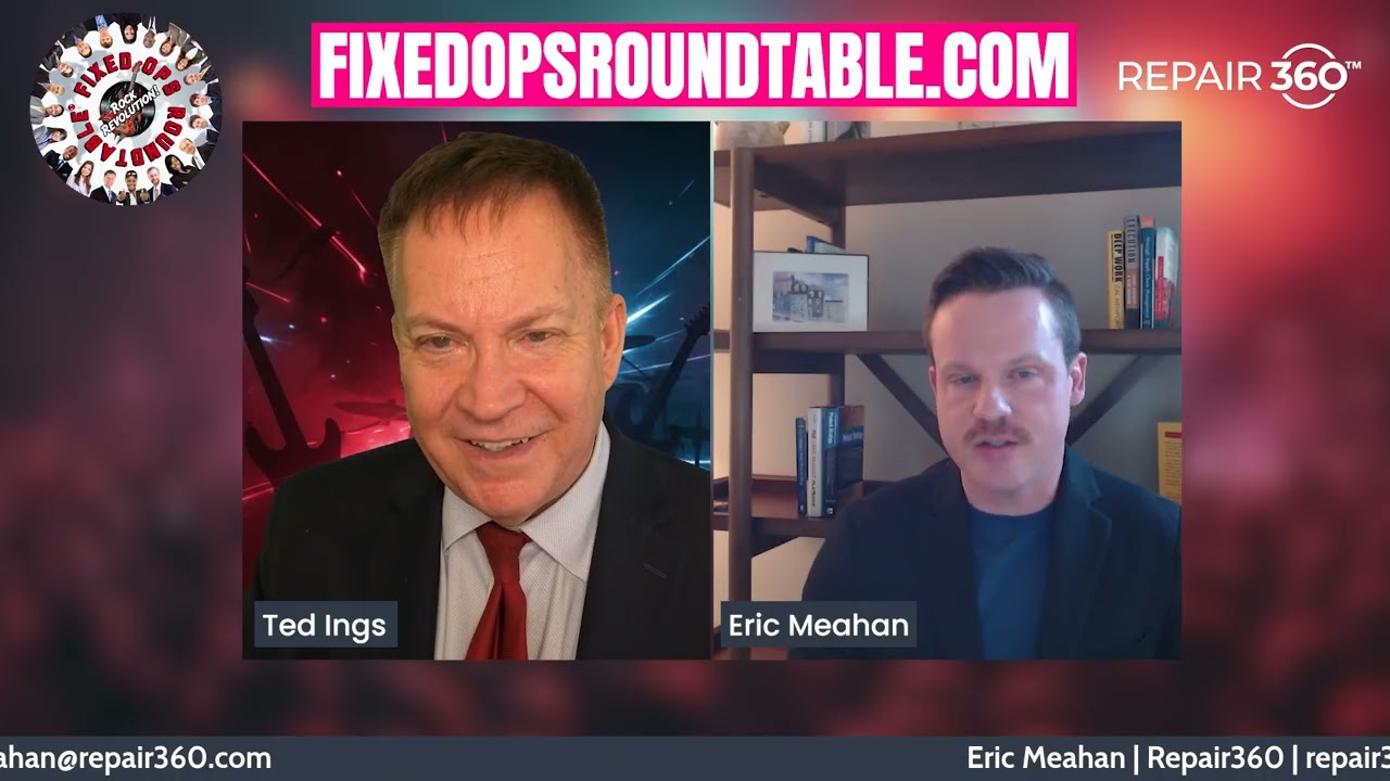Repair 360 with Eric Meahan and Ted Ings at the Fixed Ops Roundtable Rock Revolution Event