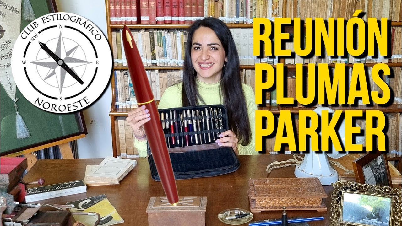 🖋️ VOY a una REUNIÓN de PLUMAS PARKER