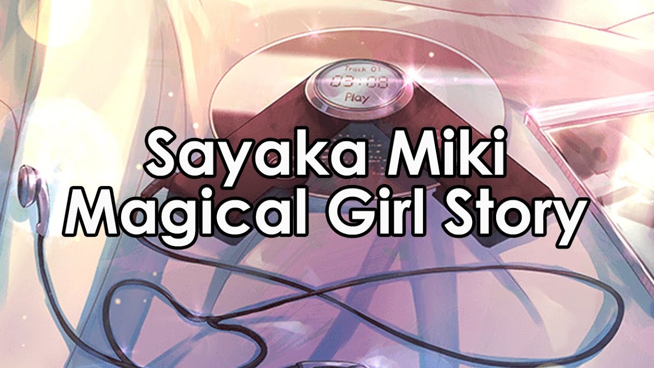 Sayaka Miki - Magical Girl Story