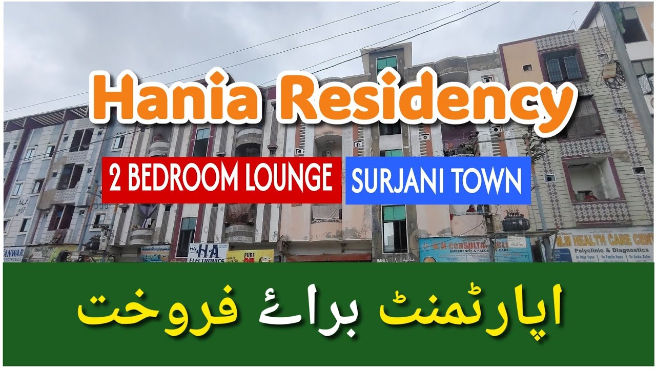 Hania Residency Apartment For Sale | 2 Bed Lounge Sasta Flat | Surjani Town near Green Line Bus Stop
