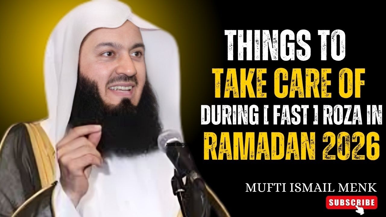 Things to Take Care of During Fasting (Roza) in Ramadan 2026!  Islamic Motivation  #muftimenk