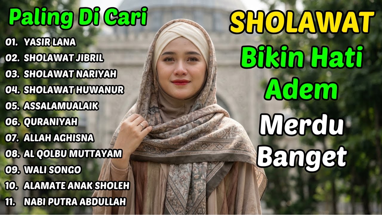 Sholawat Merdu Full Album | Bikin Hati Adem dan Damai