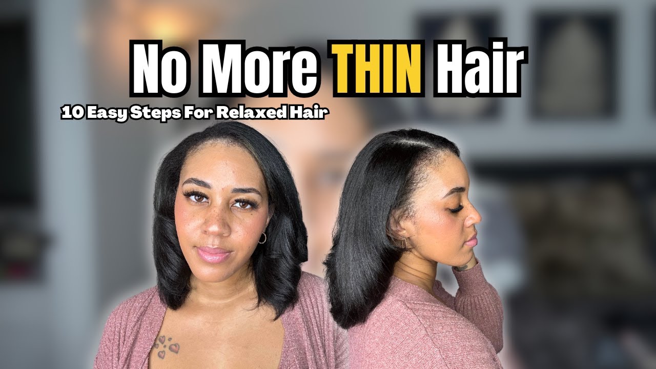10 Easy Ways to Grow THICKER Relaxed Hair ✨