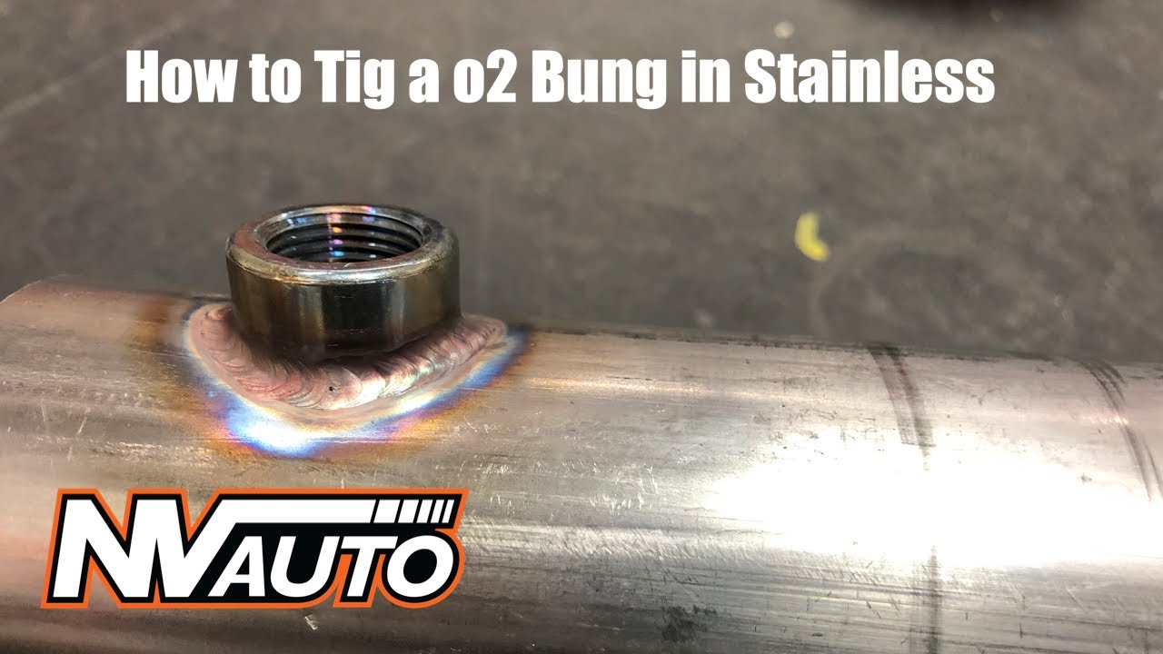 How to tig weld a o2 bung to stainless exhaust system
