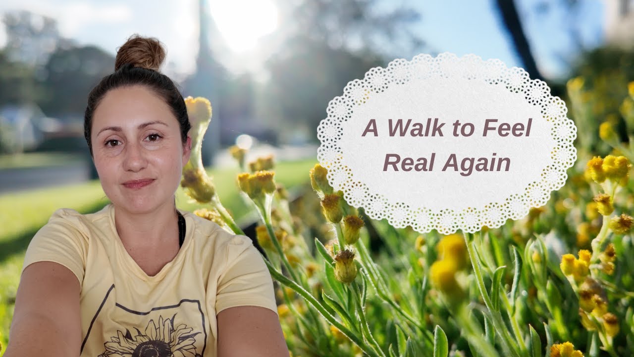 A Walk to Feel Real Again