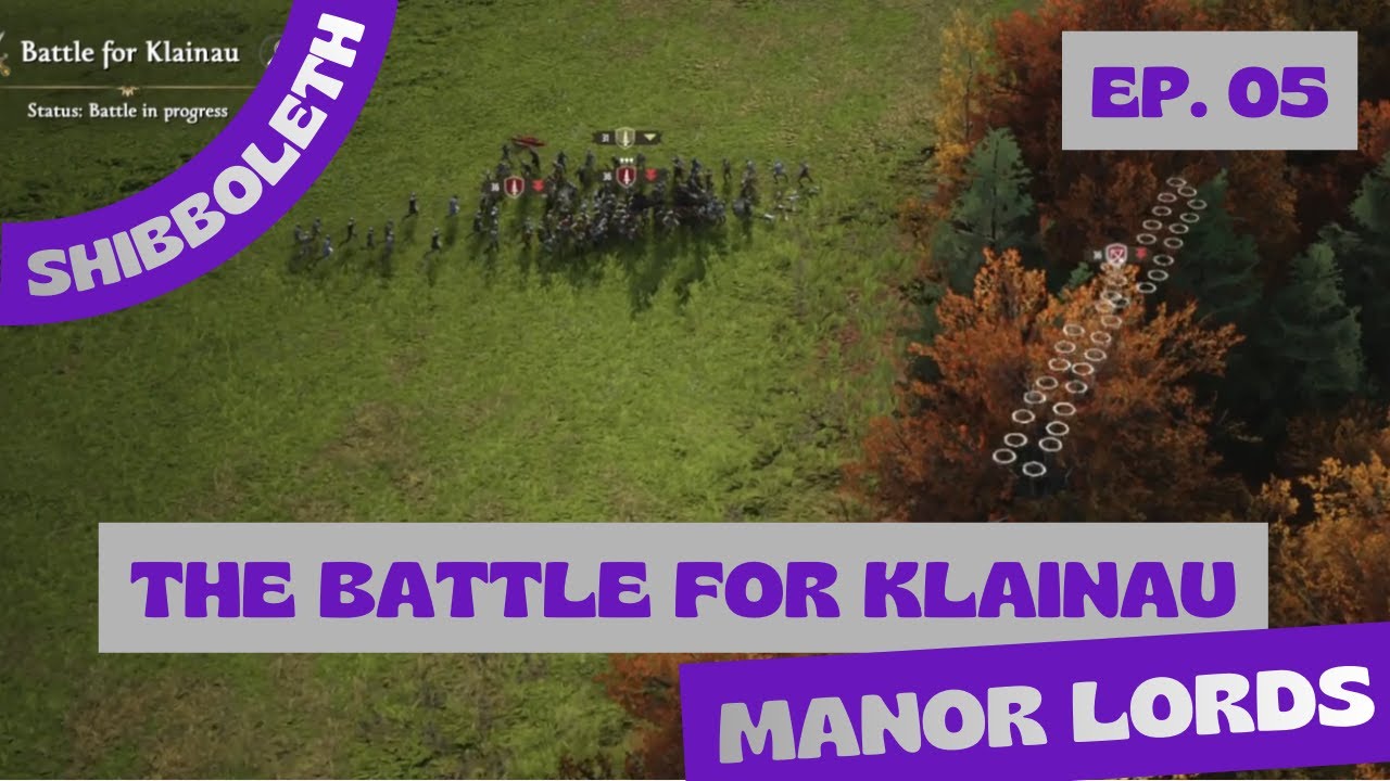 The Closest Battle EVER! Is it Tactical Genius or Dumb Luck? (Manor Lords) | Shibboleth - Ep. 05