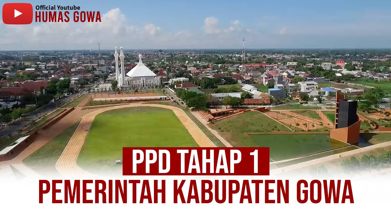 PPD TAHAP 1 PEMERINTAH KABUPATEN GOWA - Humas Gowa