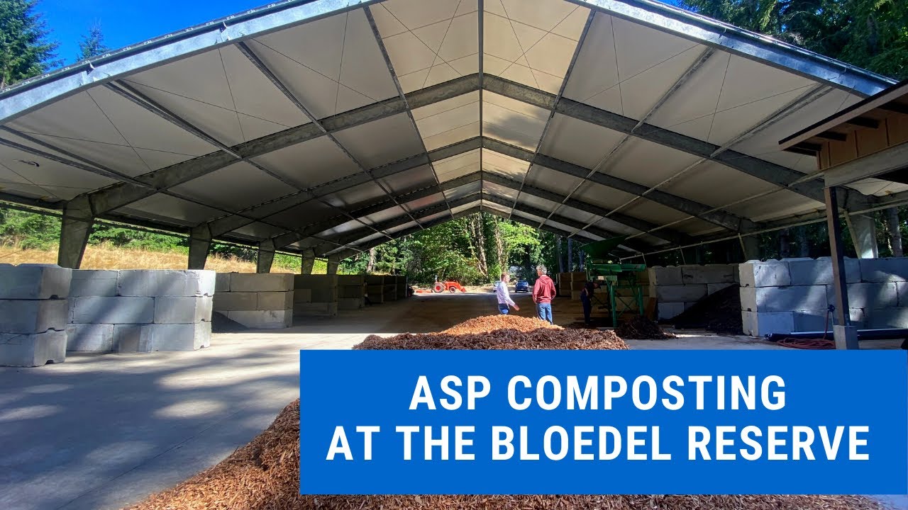 Pre-Engineered Aerated Static Pile (ASP) Composting - Bloedel Reserve