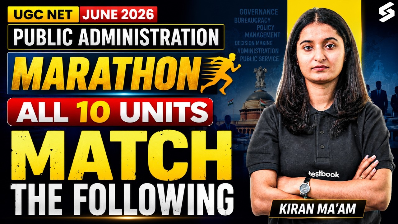 UGC NET Public Administration Marathon Class | UGC NET Public Administration All 10 Units By Kiran