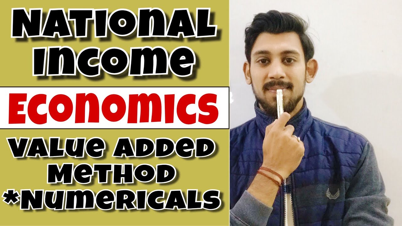 National income | value added method | class 12