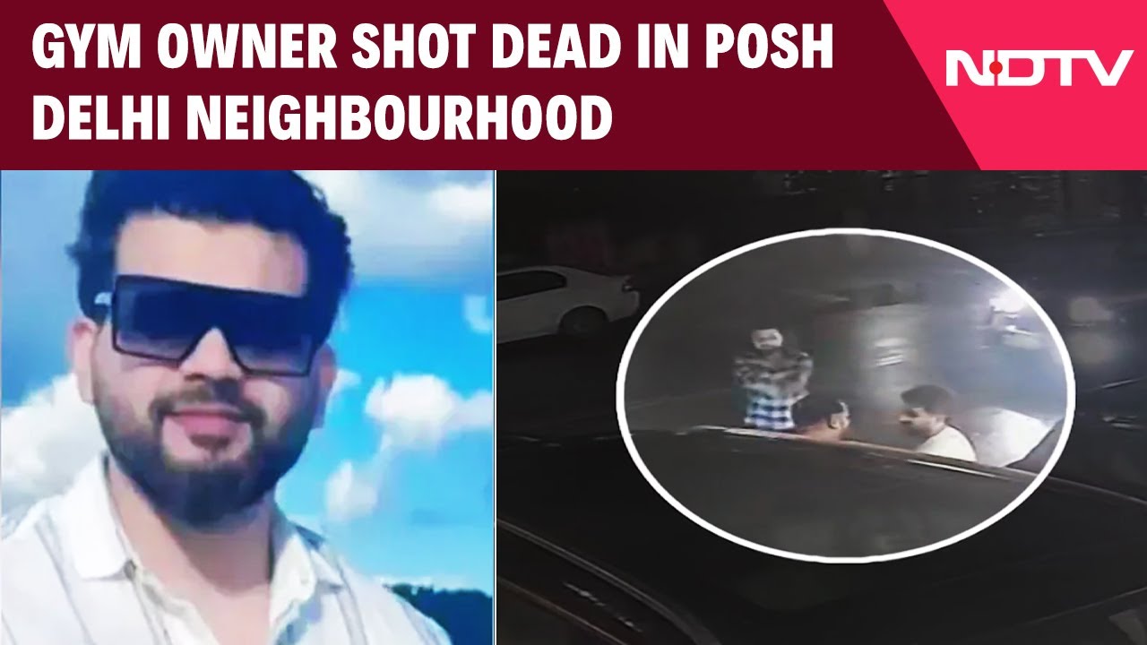 Gym Owner Shot | Gym Owner Shot Dead In Posh Delhi Neighbourhood, 6 Arrested