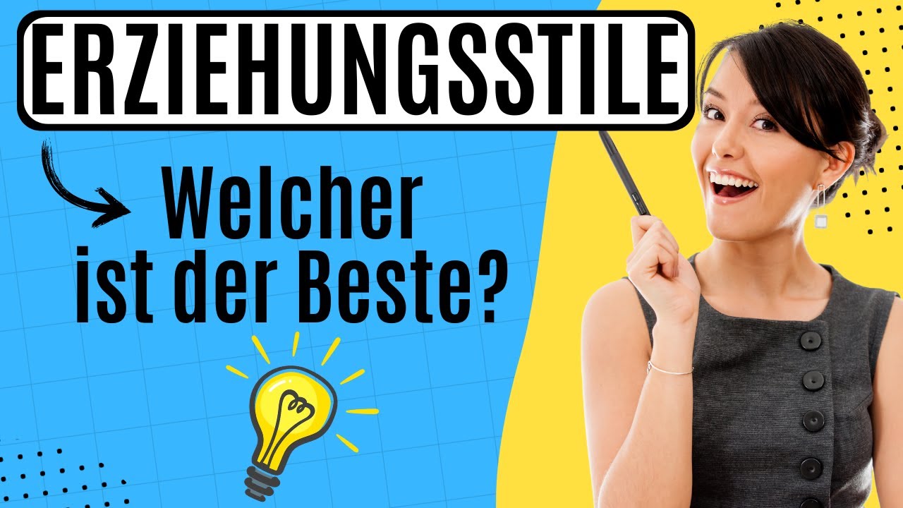 ERZIEHUNGSSTILE von Baumrind - autoritär, autoritativ, permessiv, vernachlässigend | ERZIEHERKANAL