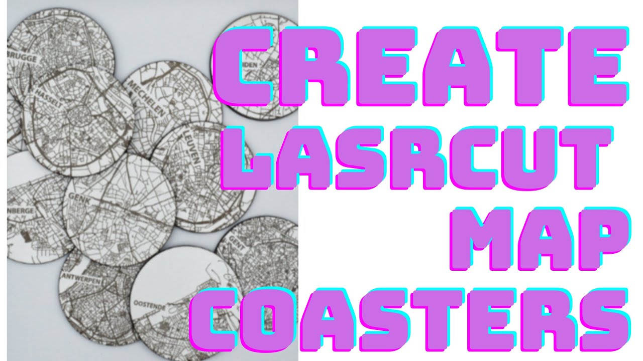 How to make laser cut coasters from every city in the world HD