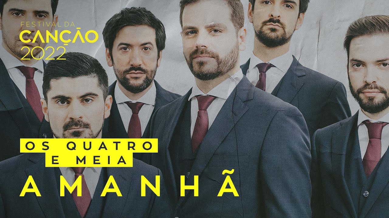 Os Quatro e Meia – Amanhã (Lyric Video) | Festival da Canção 2022