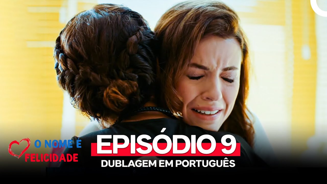 O Nome é Felicidade Episódio 9 (Dublagem em Português)