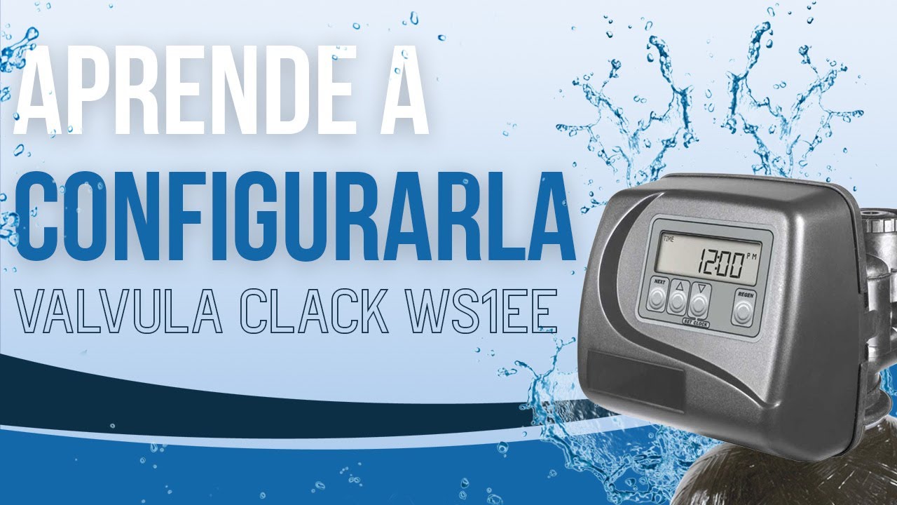 Programación válvula Clack serie EE
