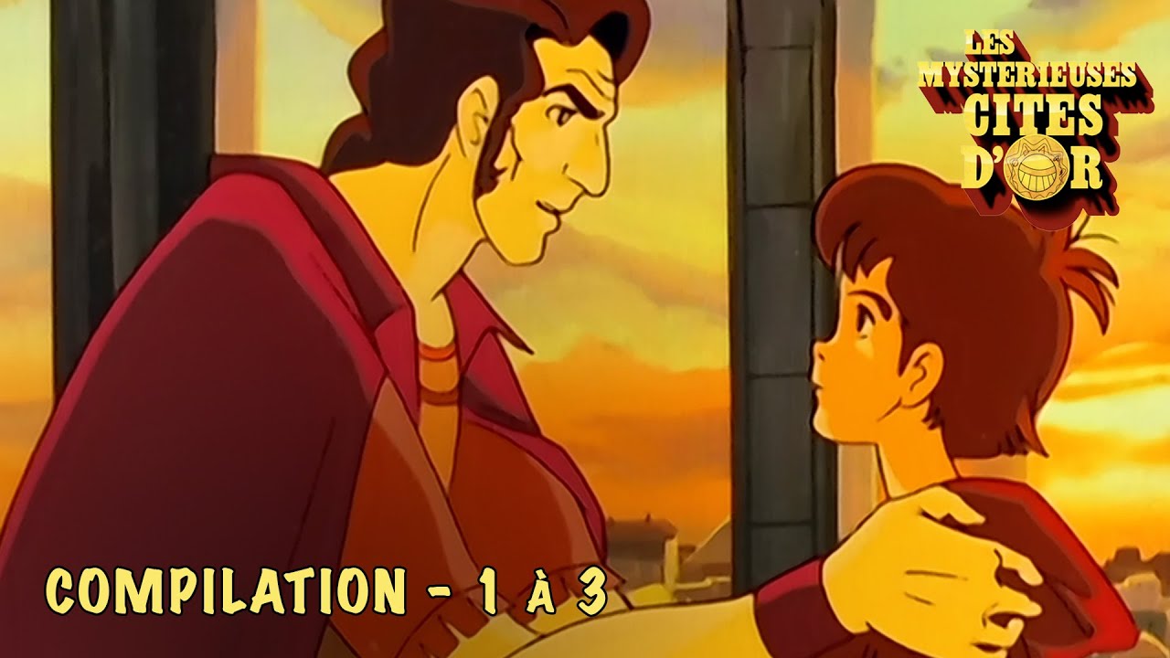 Marathon 1h30 des Mystérieuses cités d'or - Épisodes 1 à 3