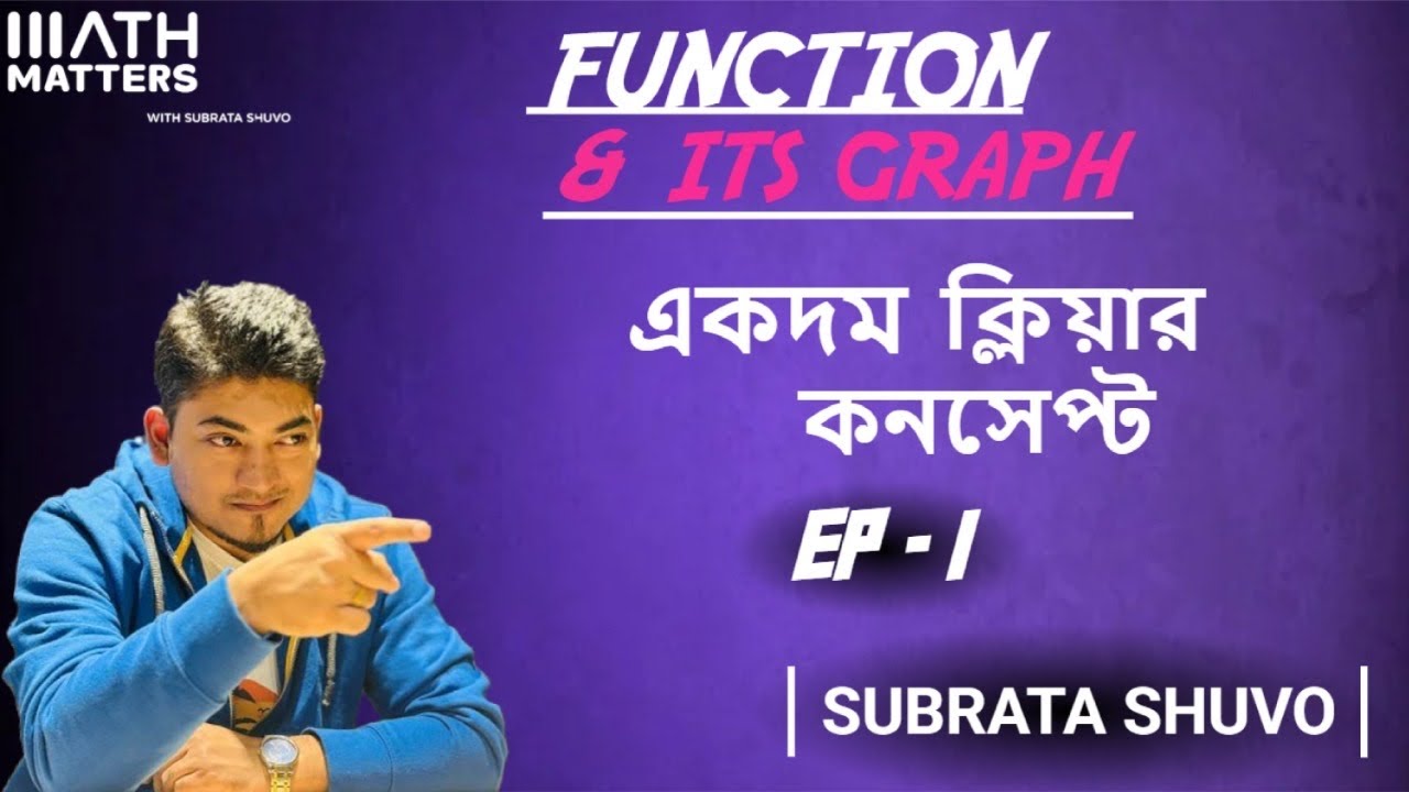 Function & its Graph [Episode: 1]