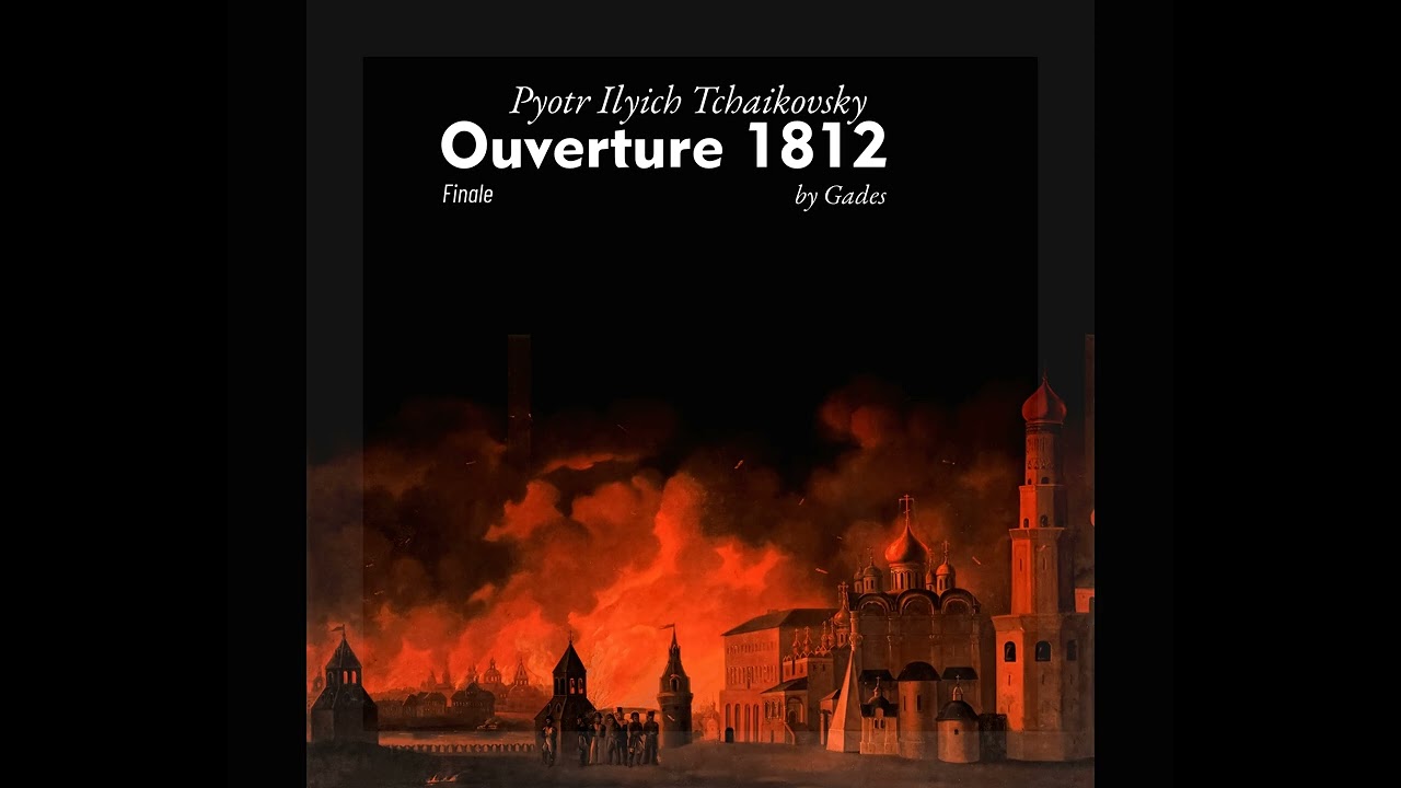 Pyotr Ilyich Tchaikovsky - Ouverture solennelle 1812, op. 49