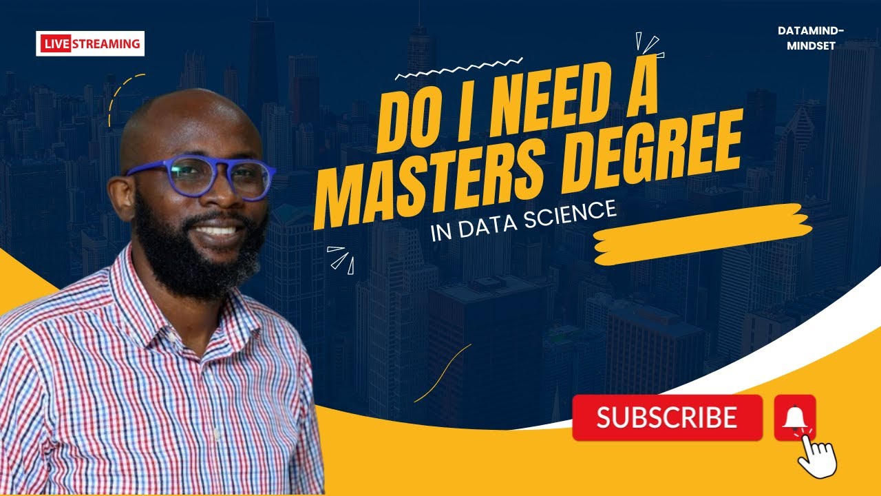 Do I Need A Masters Degree In Data Science