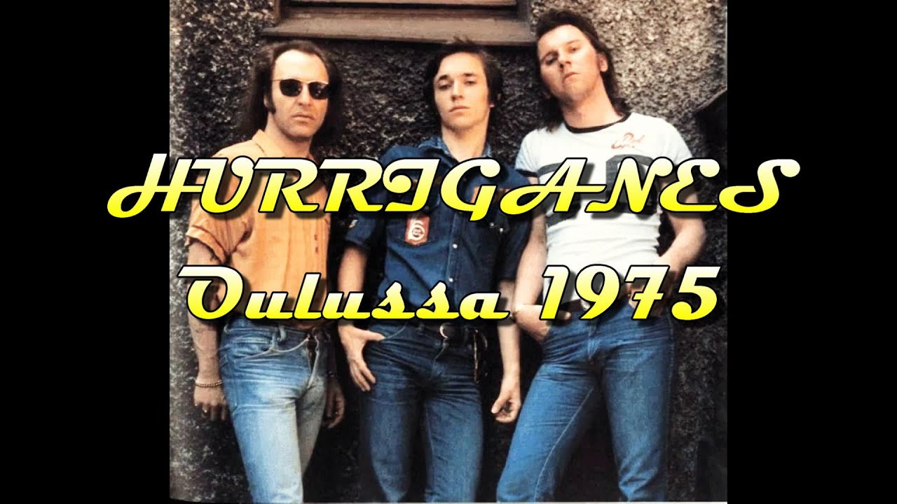 Hurriganes Oulussa 1975