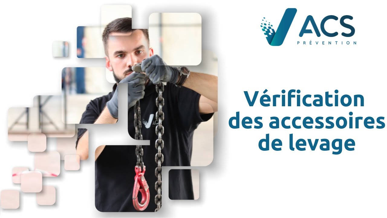 Vérification des élingues et accessoires de levage