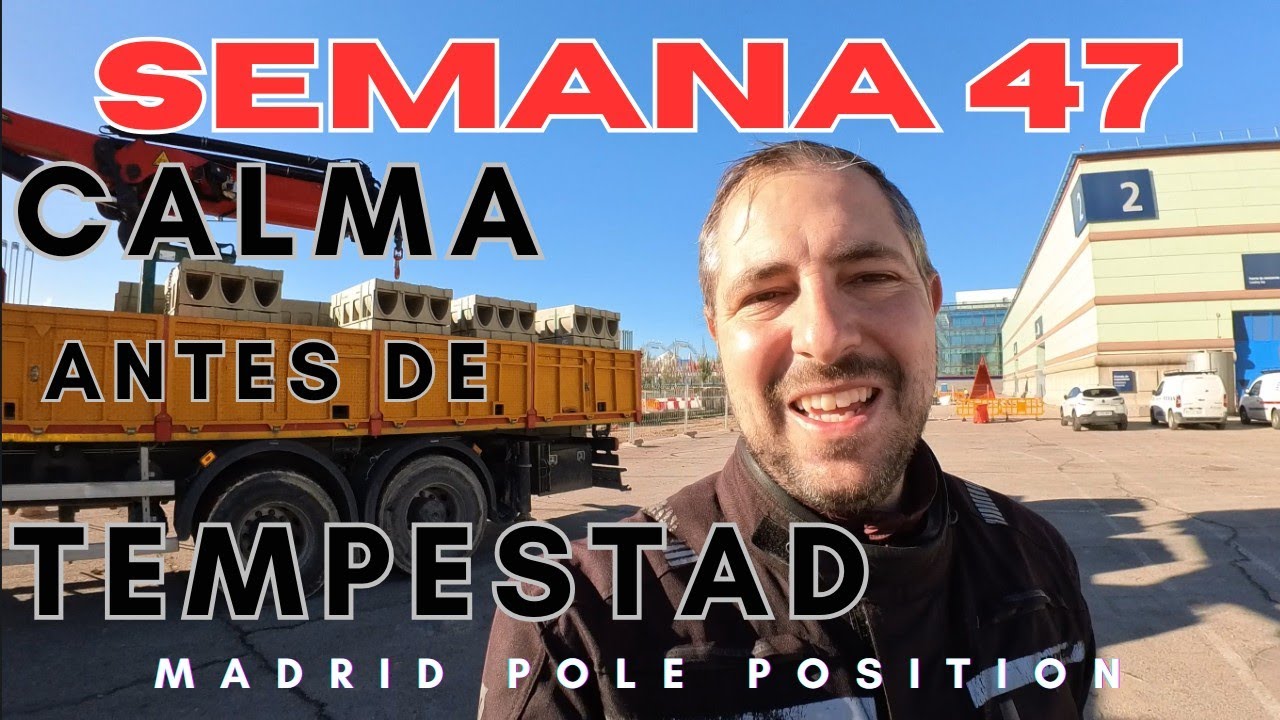 Vlog MadRing GP España Madrid F1 Semana 47 - CALMA ANTES DE TEMPESTAD