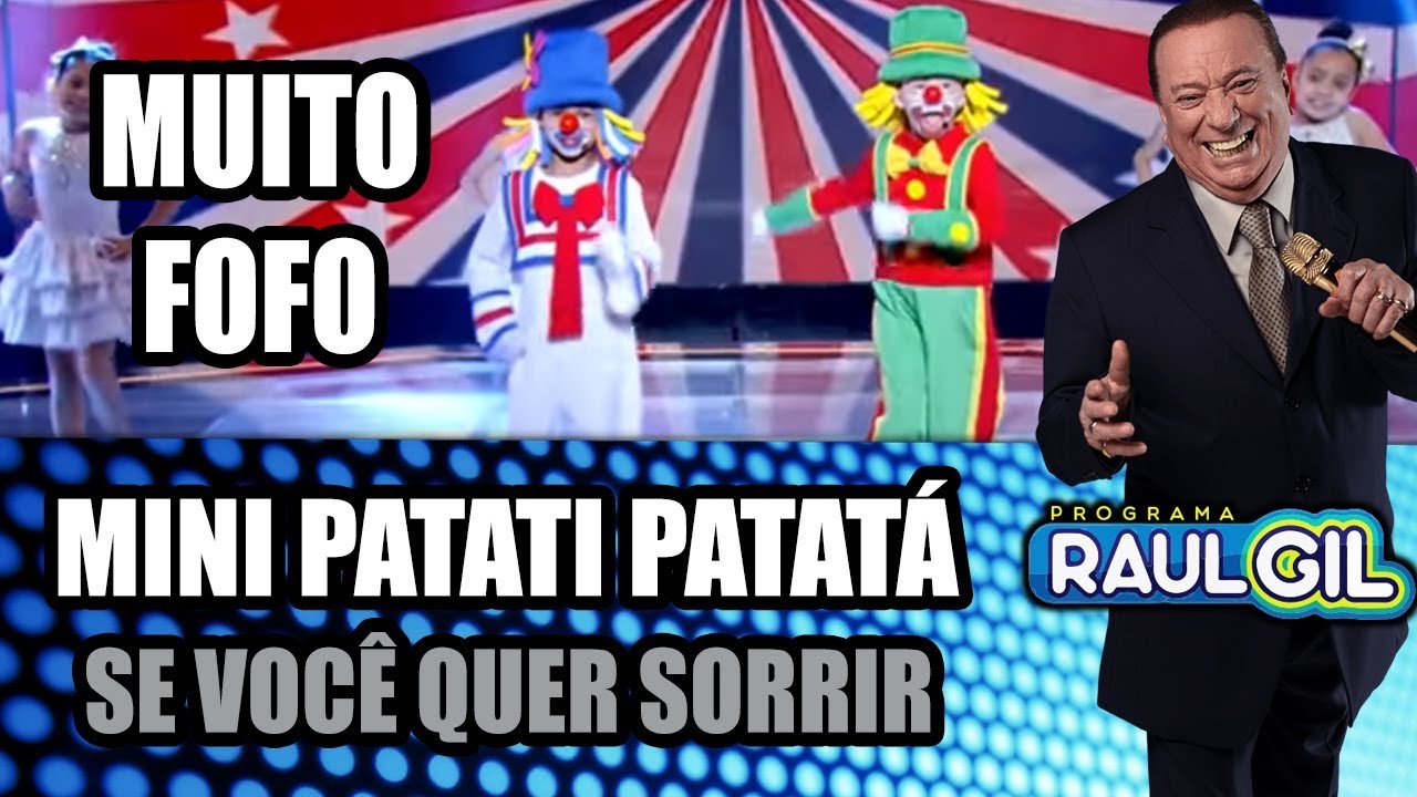 CRIANÇAS CANTAM  PATATI PATATA (A Turma do Vovô Raul Gil)