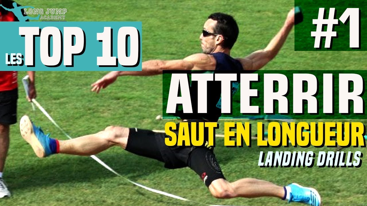 COMMENT ATTERRIR EN SAUT EN LONGUEUR : [LE TOP 10]